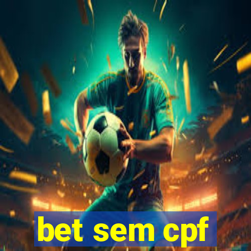 bet sem cpf